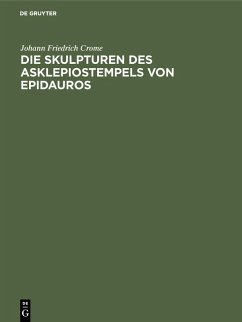 Cover Die Skulpturen des Asklepiostempels von Epidauros (eBook, PDF)