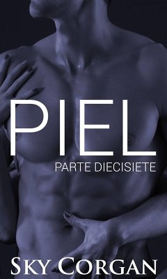 Piel: Parte Diecisiete (eBook, ePUB) - Corgan, Sky