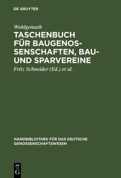 Taschenbuch für Baugenossenschaften, Bau- und Sparvereine (eBook, PDF) - Wohlgemuth