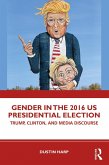 Gender in the 2016 US Presidential Election (eBook, ePUB)