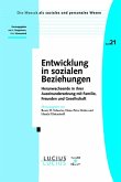 Entwicklung in sozialen Beziehungen (eBook, PDF) Entwicklung in sozialen Beziehungen (eBook, PDF)