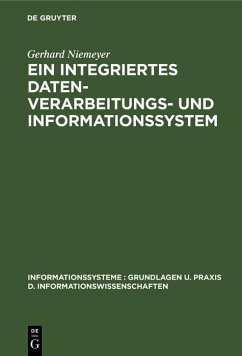Cover Ein integriertes Datenverarbeitungs- und Informationssystem (eBook, PDF)