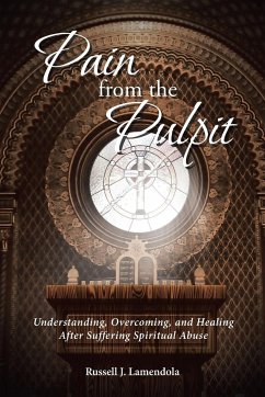 Pain from the Pulpit - Lamendola, Russell J.