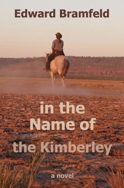 in the Name of the Kimberley - Bramfeld, Edward