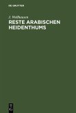 Reste arabischen Heidenthums (eBook, PDF)