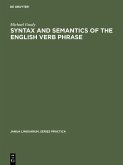 Syntax and Semantics of the English Verb Phrase (eBook, PDF)