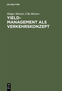 Yield-Management als Verkehrskonzept (eBook, PDF) - Meister, Holger; Meister, Ulla