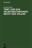 Tibet und das Selbstbestimmungsrecht der Völker (eBook, PDF)