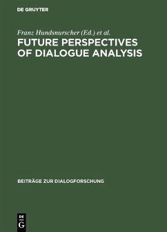 Future perspectives of dialogue analysis (eBook, PDF)