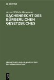 Sachenrecht des Bürgerlichen Gesetzbuches (eBook, PDF)