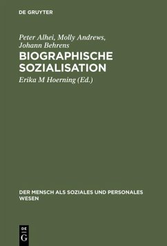 Biographische Sozialisation (eBook, PDF) - Alhei, Peter; Andrews, Molly; Behrens, Johann
