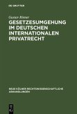 Gesetzesumgehung im deutschen internationalen Privatrecht (eBook, PDF)