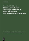 Sozialstruktur und Organisation europäischer Nationalbewegungen (eBook, PDF)