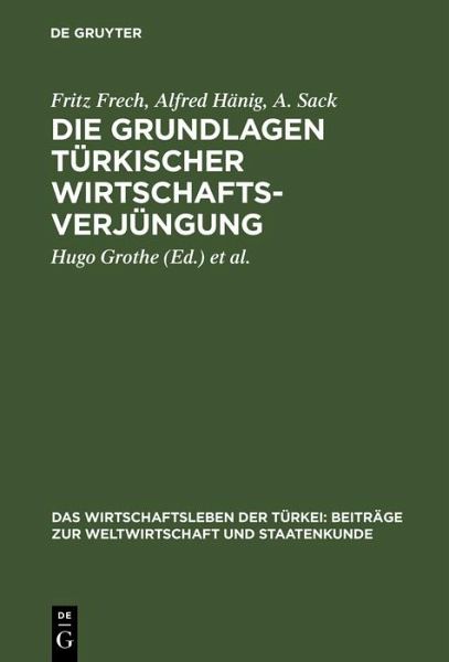 Die Grundlagen türkischer Wirtschaftsverjüngung (eBook, PDF)