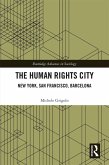 The Human Rights City (eBook, ePUB)