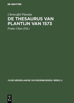 De thesaurus van Plantijn van 1573 (eBook, PDF) - Plantijn, Christoffel