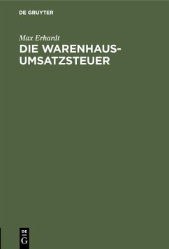 Die Warenhaus-Umsatzsteuer (eBook, PDF) - Erhardt, Max