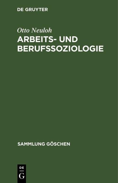 Arbeits- und Berufssoziologie (eBook, PDF) Arbeits- und Berufssoziologie (eBook, PDF)