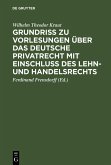 Grundriß zu Vorlesungen über das deutsche Privatrecht mit Einschluß des Lehn- und Handelsrechts (eBook, PDF)