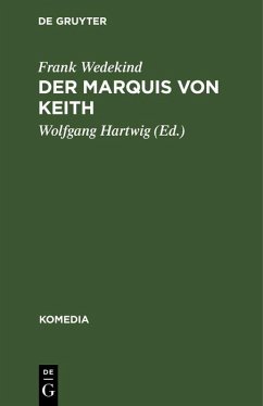 Der Marquis von Keith (eBook, PDF) - Wedekind, Frank