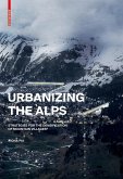 Urbanizing the Alps (eBook, PDF)