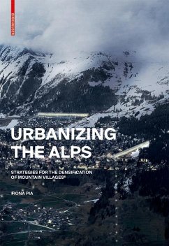 Urbanizing the Alps (eBook, PDF) - Pia, Fiona