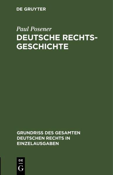Deutsche Rechtsgeschichte (eBook, PDF) Deutsche Rechtsgeschichte (eBook, PDF)