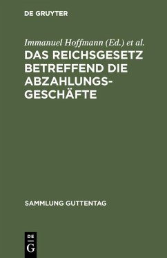 Das Reichsgesetz betreffend die Abzahlungsgeschäfte (eBook, PDF)