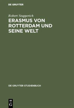 Erasmus von Rotterdam und seine Welt (eBook, PDF) - Stupperich, Robert