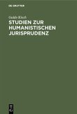 Studien zur humanistischen Jurisprudenz (eBook, PDF)