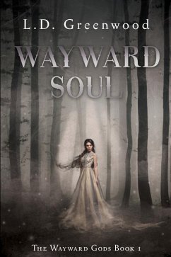 Wayward Soul - Greenwood, L. D.