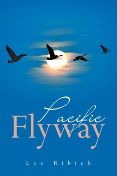 Pacific Flyway - Ribich, Lee