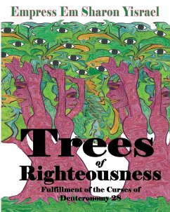 Trees of Righteousness - Yisrael, Empress Em Sharon