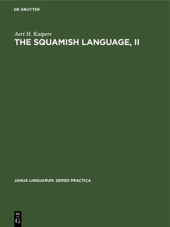 The Squamish language, II (eBook, PDF) - Kuipers, Aert H.