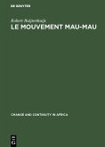 Le Mouvement Mau-Mau (eBook, PDF)