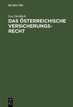 Das österreichische Versicherungsrecht (eBook, PDF) - Derblich, Leo