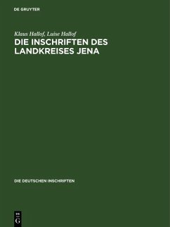Die Inschriften des Landkreises Jena (eBook, PDF) - Hallof, Klaus; Hallof, Luise