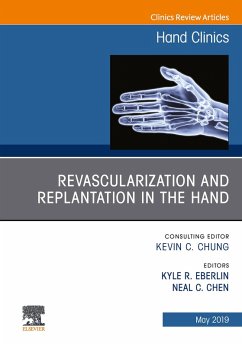 Cover Revascularization and Replantation in the Hand, An Issue of Hand Clinics (eBook, ePUB)