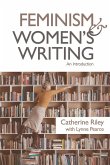 Feminism and Women's Writing (eBook, PDF)