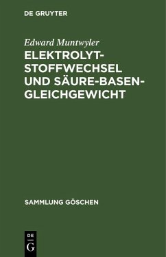 Elektrolytstoffwechsel und Säure-Basen-Gleichgewicht (eBook, PDF) - Muntwyler, Edward