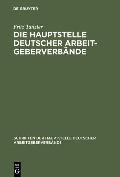 Cover Die Hauptstelle Deutscher Arbeitgeberverbände (eBook, PDF)