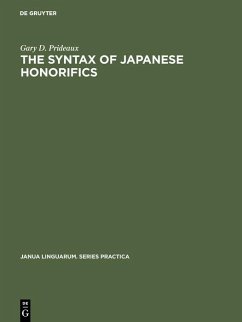 The Syntax of Japanese Honorifics (eBook, PDF) - Prideaux, Gary D.