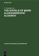 The novels of Mark Aleksandrovic... - Bild 1