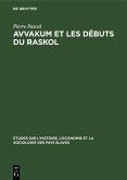 Avvakum et les débuts du raskol (eBook, PDF)