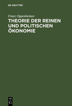 Theorie der reinen und politischen Ökonomie (eBook, PDF) - Oppenheimer, Franz