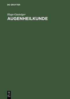 Augenheilkunde (eBook, PDF) - Gasteiger, Hugo