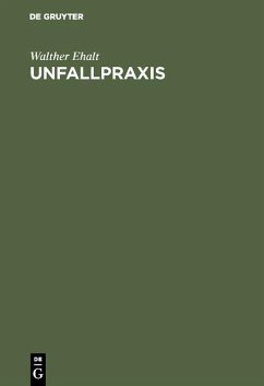 Unfallpraxis (eBook, PDF) - Ehalt, Walther