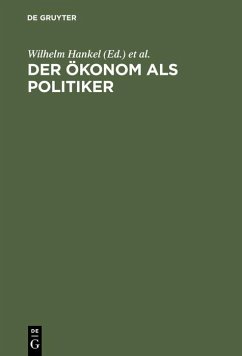 Der Ökonom als Politiker (eBook, PDF)