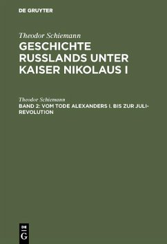 Vom Tode Alexanders I. bis zur Juli-Revolution (eBook, PDF) - Schiemann, Theodor