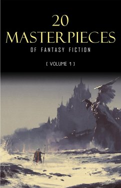 Cover 20 Masterpieces of Fantasy Fiction Vol. 1: Peter Pan, Alice in Wonderland, The Wonderful Wizard of Oz, Tarzan of the Apes...... (eBook, ePUB)